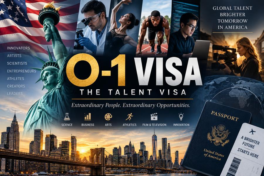 O-1 Visa: The Talent Visa graphic showing scientists, artists, athletes, entrepreneurs and creators with the Statue of Liberty and U.S. passport